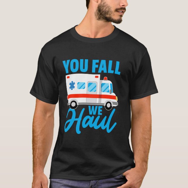 T-shirt Vous tombez, nous remorquons Conception pour une é (Devant)