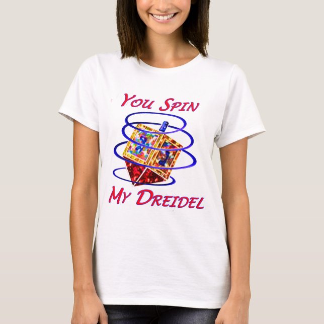 T-shirt Vous tournez mon Dreidel (Devant)