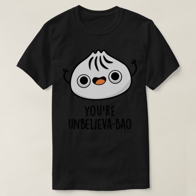 T-shirt Vous Unbelievaboa mignon Dimsum Bao Pun (Design devant)