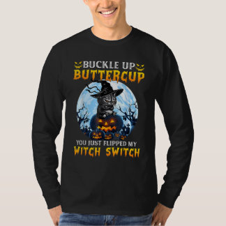 T-shirt Vous venez de basculer mon commutateur de sorcière