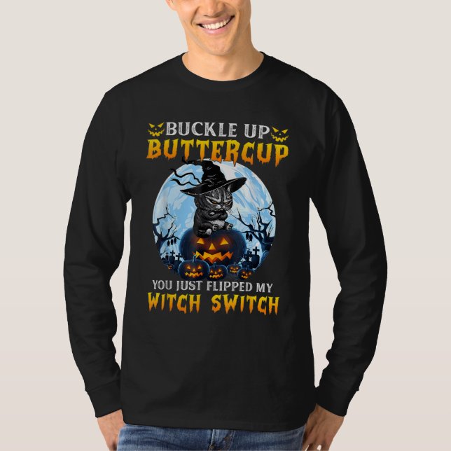 T-shirt Vous venez de basculer mon commutateur de sorcière (Devant)