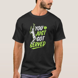 T-shirt Vous venez de vous faire servir Humour de joueur d