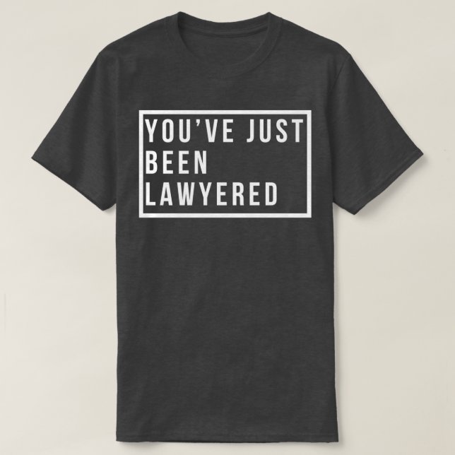 T-shirt Vous venez d'être avocat 1 (Design devant)