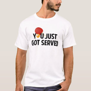T-shirt Vous Venez d'être Servi