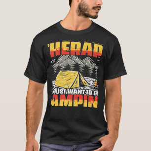 T-shirt Vous Voulez Aller Camping Camp Voyage Randonnée En