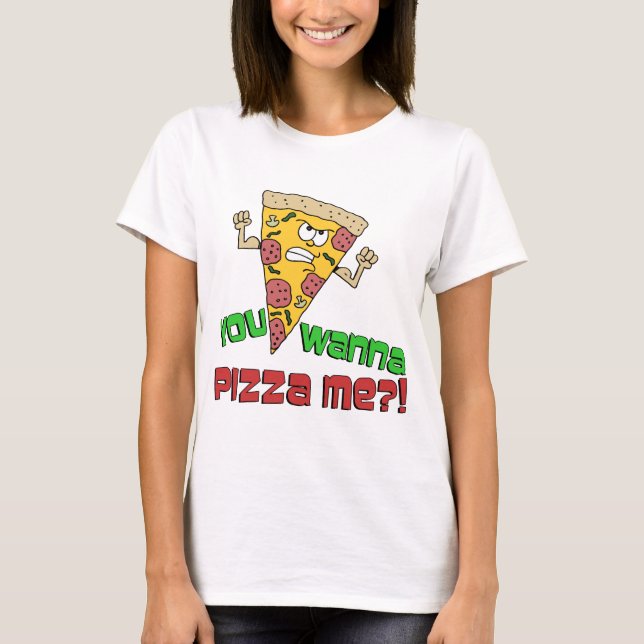 T-shirt Vous Voulez Pizza Me (Devant)