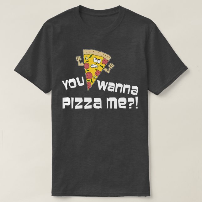 T-shirt Vous Voulez Pizza Me Drôle Cartoon Pun 2337 (Design devant)