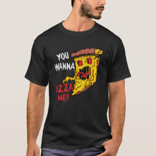 T-shirt Vous Voulez Pizza Me Pizzeria Pizza Pizza Pizza Pi