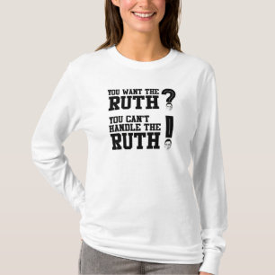 T-shirt Vous voulez Ruth - vous ne pouvez pas manipuler