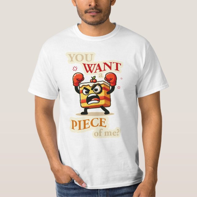 T-shirt Vous voulez un morceau de moi. Caricature drôle de (Devant)