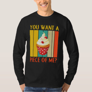 T-shirt Vous Voulez Un Morceau De Moi Chef Pâtissière Cook