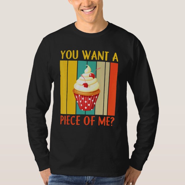 T-shirt Vous Voulez Un Morceau De Moi Chef Pâtissière Cook (Devant)