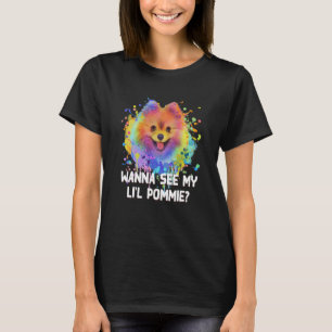 T-shirt Vous Voulez Voir Mon Lil Pommie Pomeranian Humour 