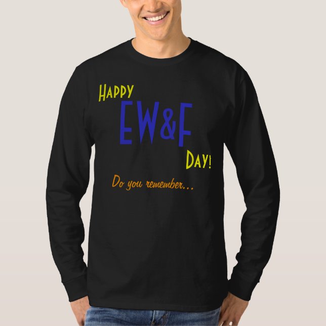 T-shirt Vous vous rappelez… EW&F ! (Devant)
