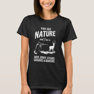 T-shirt Vous Voyez Nature Amusante Chasse Humour Nourritur