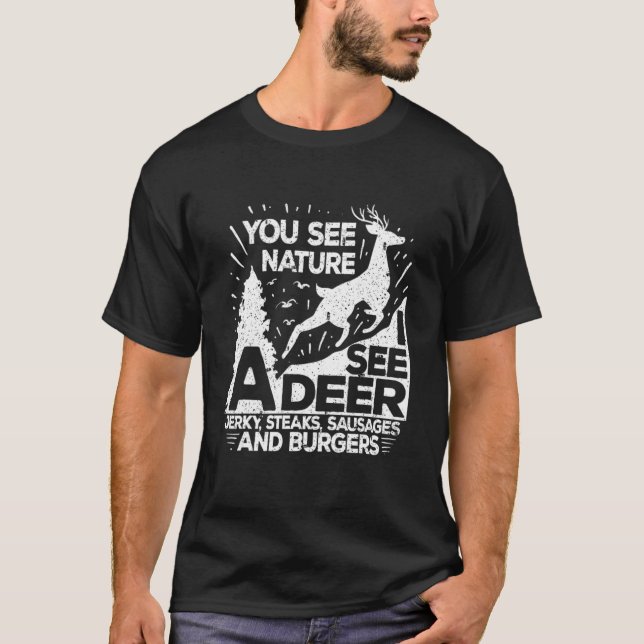 T-shirt Vous Voyez Peut-Être La Nature Je Vois Un Cerf Drô (Devant)