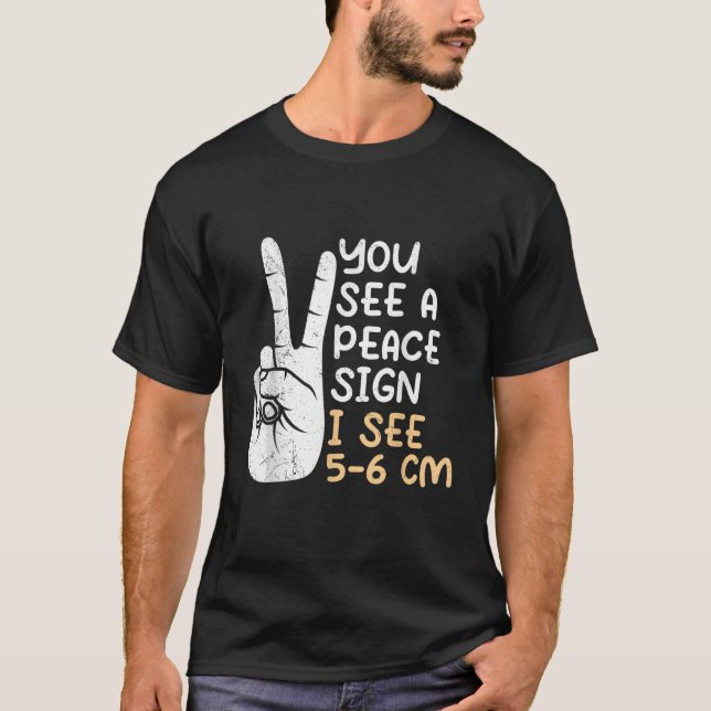 T-shirt Vous voyez un panneau de Paix Je vois 5 6 cm sage- (Devant)