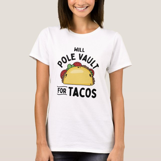 T-shirt Voûte À Pôle - Coffre À Pôle Pour Tacos (Devant)