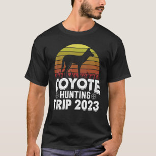 T-shirt Voyage de chasse au coyote 2023 Chasse Hurlement A