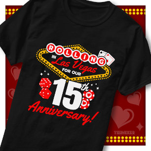 T-shirt Voyage de Couple pour les 15 ans de Rolling In Las