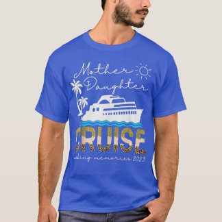 T-shirt Voyage de croisière mère fille croisière bateau de