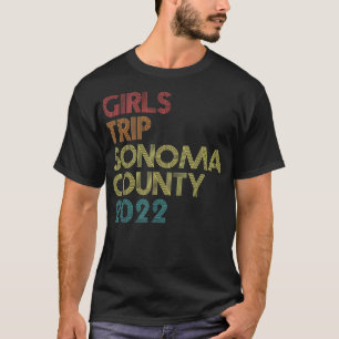 T-shirt Voyage de filles 2022 Sonoma Comté Vacation Corres