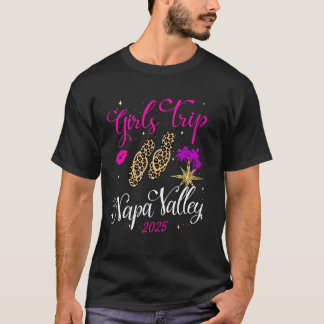 T-shirt Voyage de filles à Napa Valley 2025 Week-end fémin