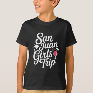 T-shirt Voyage de filles à San Juan Correspondance Vacance