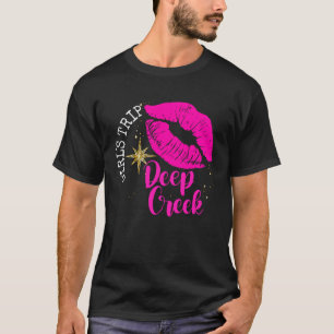 T-shirt Voyage de filles Deep Creek 2023 Tee Girls Weekend