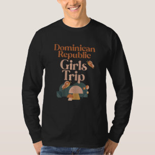 T-shirt Voyage de filles en République dominicaine pour fe