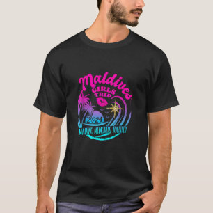 T-shirt Voyage de filles Maldives 2024 Beach Womens Weeken
