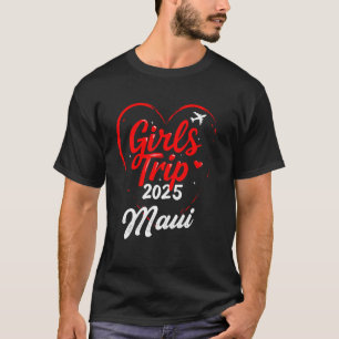 T-shirt Voyage de filles Maui 2025 Hawaii vacances week-en