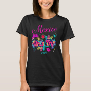 T-shirt Voyage de filles Mexique 2023 Week-end pour femmes