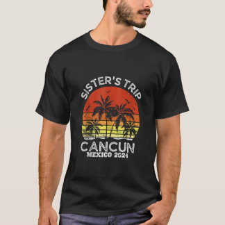 T-shirt Voyage de soeur Cancun Mexique 2024 Amis correspon