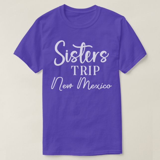 T-shirt Voyage de soeurs Nouveau-Mexique (Design devant)