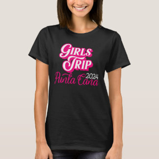 T-shirt Voyage Des Filles Punta Cana 2024 Pour Les Femmes 