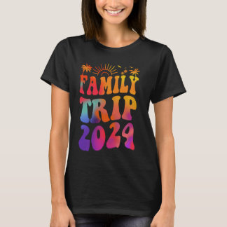 T-shirt Voyage en famille 2024 Vacances en famille Faire d