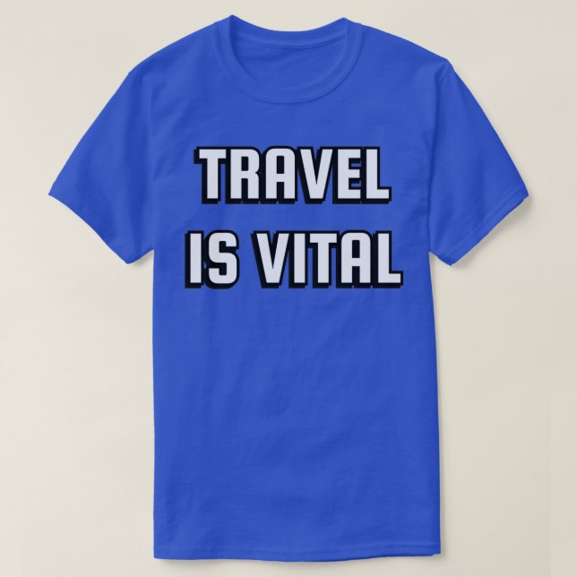 T-shirt Voyage est vital voyage est ma thérapie (Design devant)