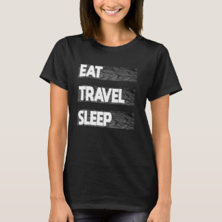 T-shirt Voyage Manger Voyage Sommeil