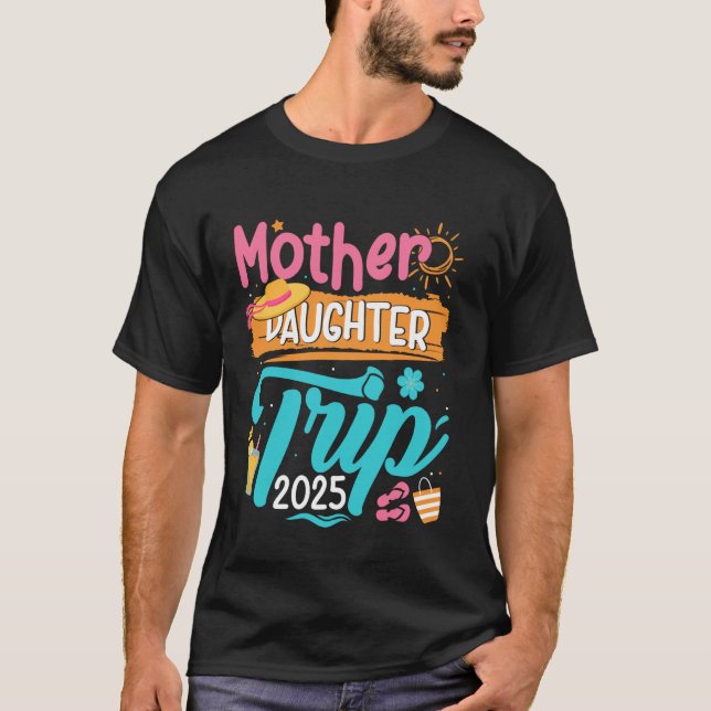 T-shirt Voyage mère fille 2025 Vacances mère fille (Devant)