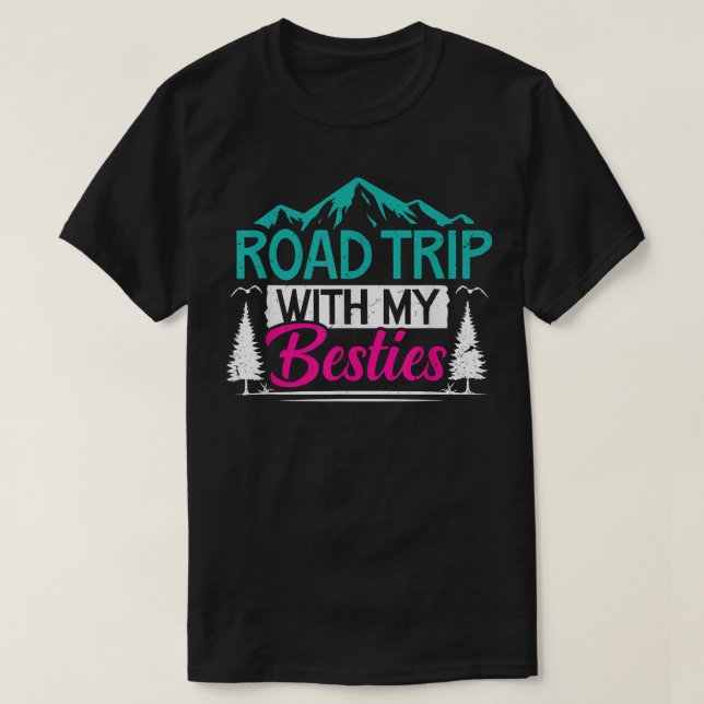 T-shirt Voyage Sur Route Avec Mon Bestie BFF Voyage Vacanc (Design devant)