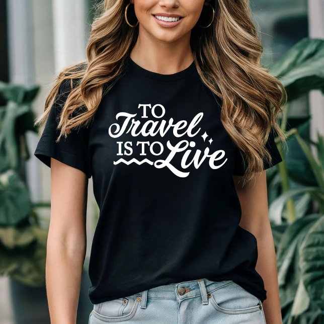T-shirt Voyager, c'est vivre (Créateur téléchargé)