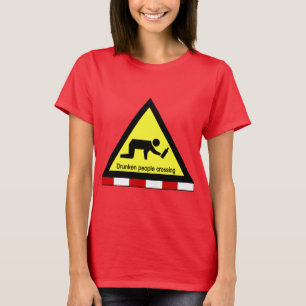 T-shirt Voyageurs en état d'ébriété traversant ⚠ panneau t