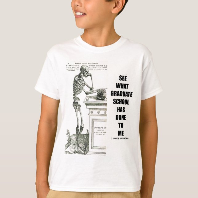 T-shirt Voyez ce que le troisième cycle d'université a (Devant)