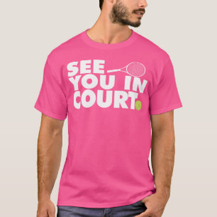 T-shirt Voyez-vous au tennis de court