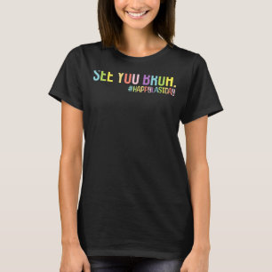 T-shirt Voyez Vous Enseignants Bruh Mignonnes Discours Der