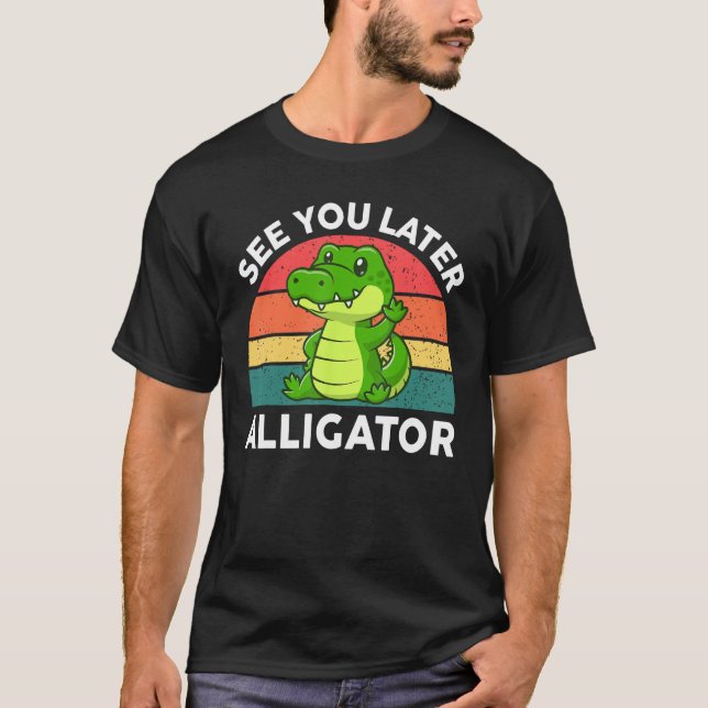 T-shirt Voyez-Vous Plus Tard Alligator-Chemise Garçons Enf (Devant)