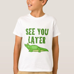 T-shirt Voyez-vous un plus défunt alligator