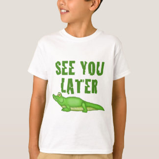 T-shirt Voyez-vous un plus défunt alligator