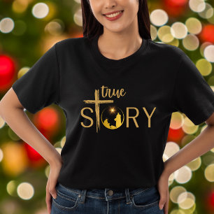 T-shirt Vraie histoire Noël chrétien Nativité Jésus